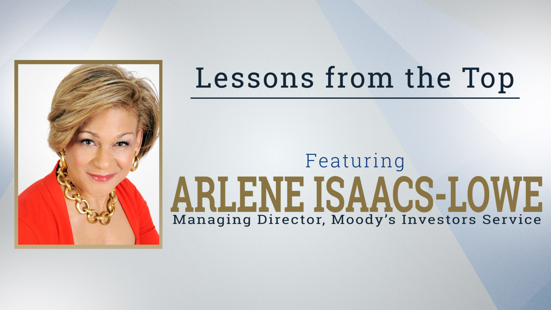 Lessons from the Top Featuring Arlene Isaacs-Lowe icon