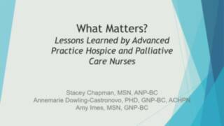 What Matters? Lessons Learned by Advanced Practice Hospice and Palliative Care Nurses icon