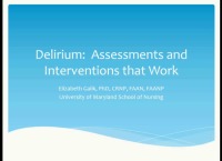 Delirium: Assessment and Interventions that Work  