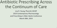 Antibiotic Prescribing across the Continuum of Care