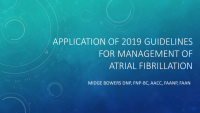 Application of 2019 Guidelines for Management of Atrial Fibrillation