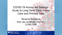Conference Welcome /// COVID-19 Across the Settings: Acute to Long-Term Care, Home Care and Primary Care