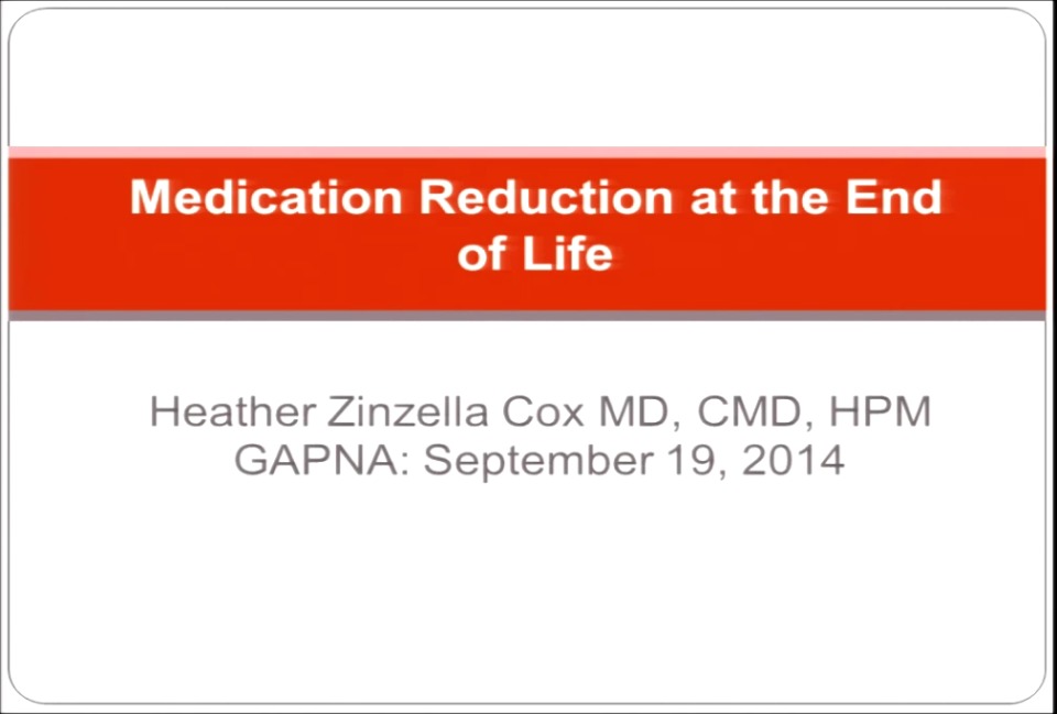 Medication Reduction at the End of Life Gerontological Advanced