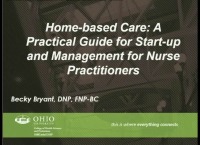 Home-Based Care: A Practical Guide for Start-Up and Management for Nurse Practitioners
