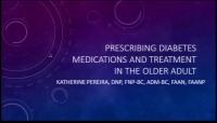 Pharmacology Workshop: Prescribing Diabetes Medications and Treatment in the Older Adult (Part 1) & Anticoagulant Management in the Elderly (Part 2)