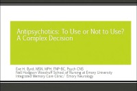 Antipsychotics: To Use or Not to Use? A Complex Decision icon