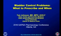 Bladder Control Problems: What to Prescribe and When