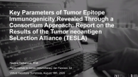 Short Talk: Strategies to Improve the Sensitivity and Ranking Ability of  	Neoantigen Prediction Methods: Report on the Results of the Tumor nEoantigen SeLection Alliance (TESLA) icon