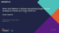 When Size Matters: A Broadly Neutralizing Single Domain Antibody to Prevent and Treat COVID 19 icon