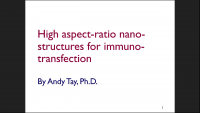 Short Talk: High-Aspect Ratio Nano-Structures for Efficient, Minimally Perturbative and Transgene-Free Immuno-Transfection icon