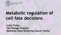 Metabolic Control of Cell Fate Decisions in Stem Cells and Cancer Cells icon