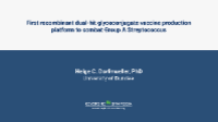 First recombinant dual-hit glycoconjugate vaccine production platform  to combat Group A Streptococcus icon