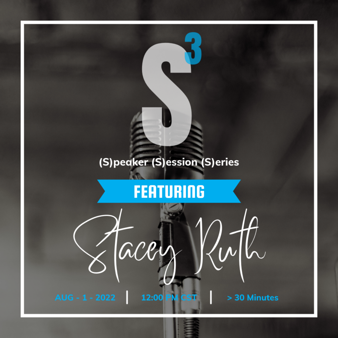 S³ (S)peaker (S)ession (S)eries: Own Your Own Shift with Stacey Ruth icon