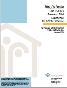 Trial, By Desire: One FQHC’s Research Trial Experience RE: COVID-19 Vaccine 