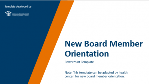 New Board Member Orientation: PowerPoint Template & Facilitator Guide (English and Spanish)