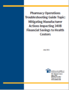 Pharmacy Operations Troubleshooting Guide  Topic: Mitigating Manufacturer Actions Impacting 340B Financial Savings to Health Centers