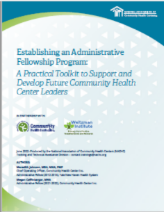 Establishing an Administrative Fellowship Program: A Practical Toolkit to Support and Develop Future Community Health Center Leaders