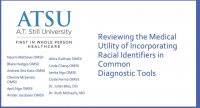 Reviewing the Medical Utility of Incorporating Racial Identifiers in Common Diagnostic Tools