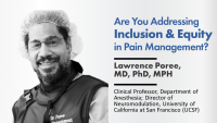 Are You Addressing Inclusion and Equity in Pain Management?