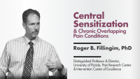 Central Sensitization and Chronic Overlapping Pain Conditions: Neuroplasticity Gone Wrong