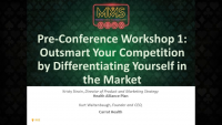 Pre-Conference Workshop 1: Outsmart Your Competition by Differentiating Yourself in the Market: Part 1 icon
