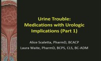 Urine Trouble: Medications with Urologic Implications - Kick-off Session