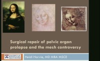 Surgical Repair of Pelvic Organ Prolapse and the Mesh Controversy icon