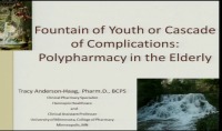 Fountain of Youth or Cascade of Complications: Polypharmacy in the Elderly 