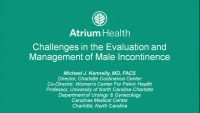 Challenges in the Evaluation and Management of Male Incontinence 