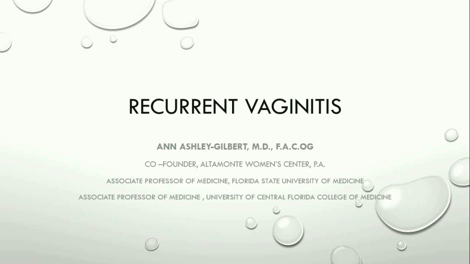Recurrent Vaginitis - Evaluation and Treatments