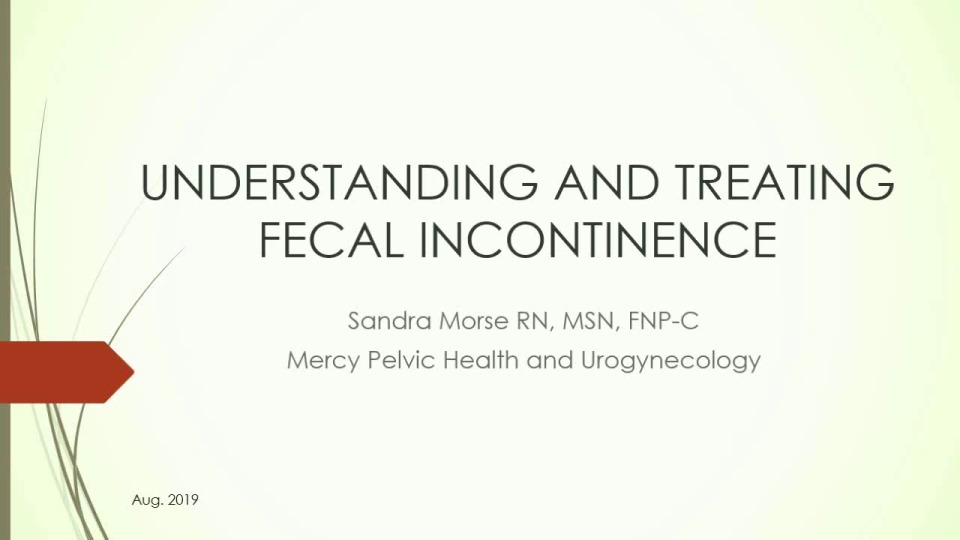 Fecal Incontinence Evaluation and Treatments