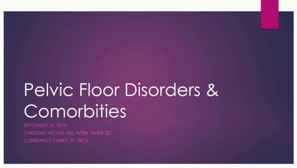Pelvic Floor Disorders & Comorbidities