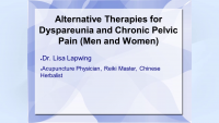 Alternative Therapies for Dyspareunia and Chronic Pelvic Pain (Men and Women)