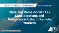 State and Cross-border Tax Considerations and Compliance Risks of Remote Workers