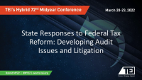 State Responses to Federal Tax Reform: Developing Audit Issues and Litigation icon