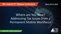 Where are You Now? Addressing Tax Issues from a Permanent Mobile Workforce