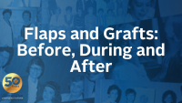 Flaps and Grafts: Before, During and After icon