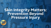 Skin Integrity Matters: Prevention Beyond Pressure Injury icon