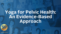 Yoga for Pelvic Health: An Evidence-Based Approach icon