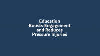 Education Boosts Engagement and Reduces Pressure Injuries