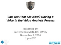 Can You Hear Me Now? Having Your Voice Heard in the Value Analysis Process