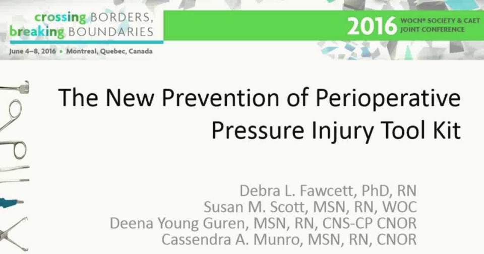 AORN Perioperative Pressure Ulcer Prevention (PPUPP) Toolkit Wound