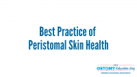 Best Practice of Peristomal Skin Health