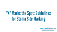 "X" Marks the Spot: Guidelines for Stoma Site Marking