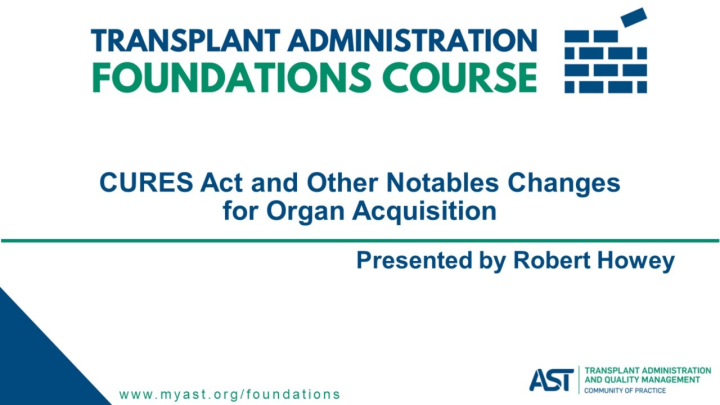 CURES Act and Other Notable Changes for Organ Acquisition icon