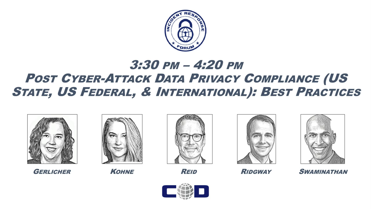 Post Cyber-Attack Data Privacy Compliance (US State, US Federal, & International): Best Practices icon