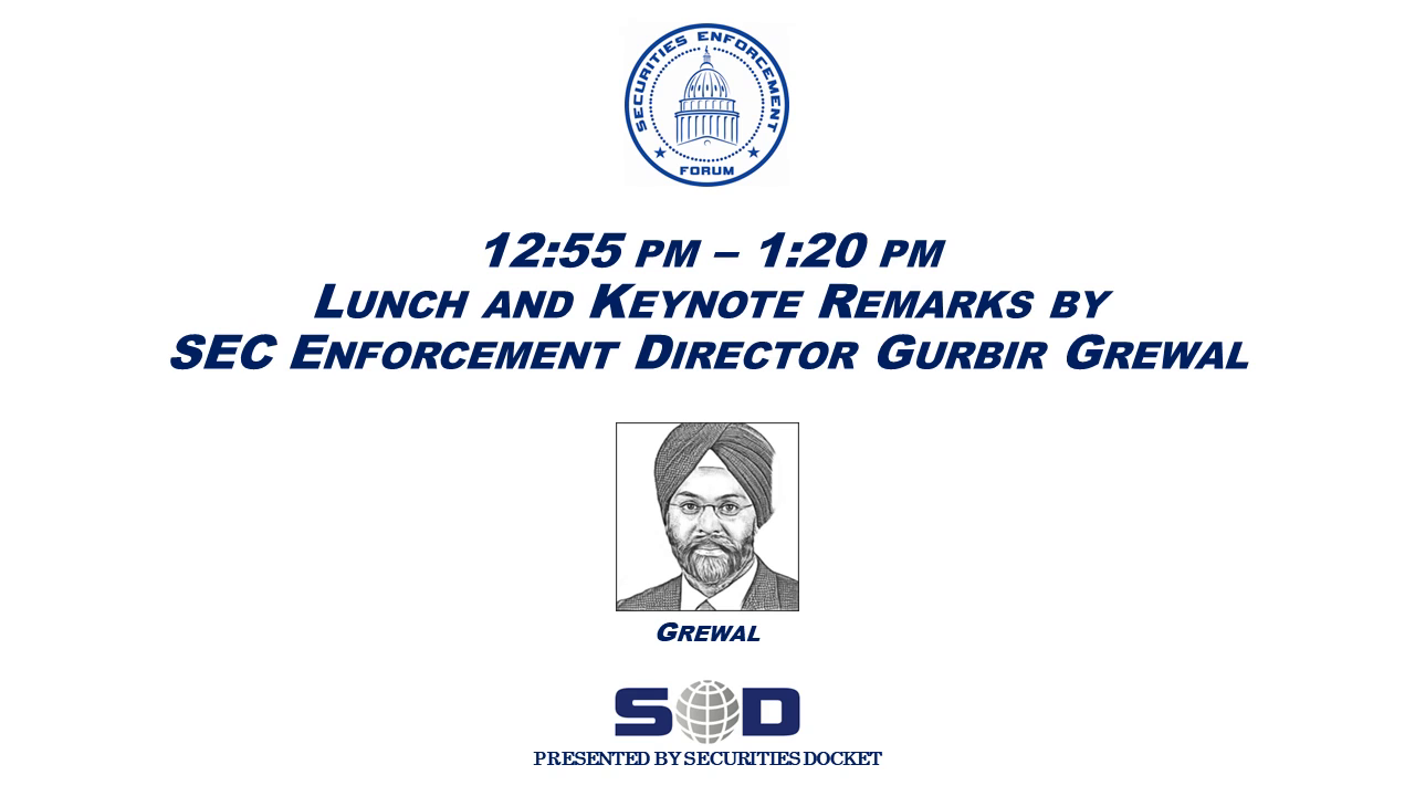 Lunch and Keynote Remarks by SEC Enforcement Director Gurbir Grewal icon