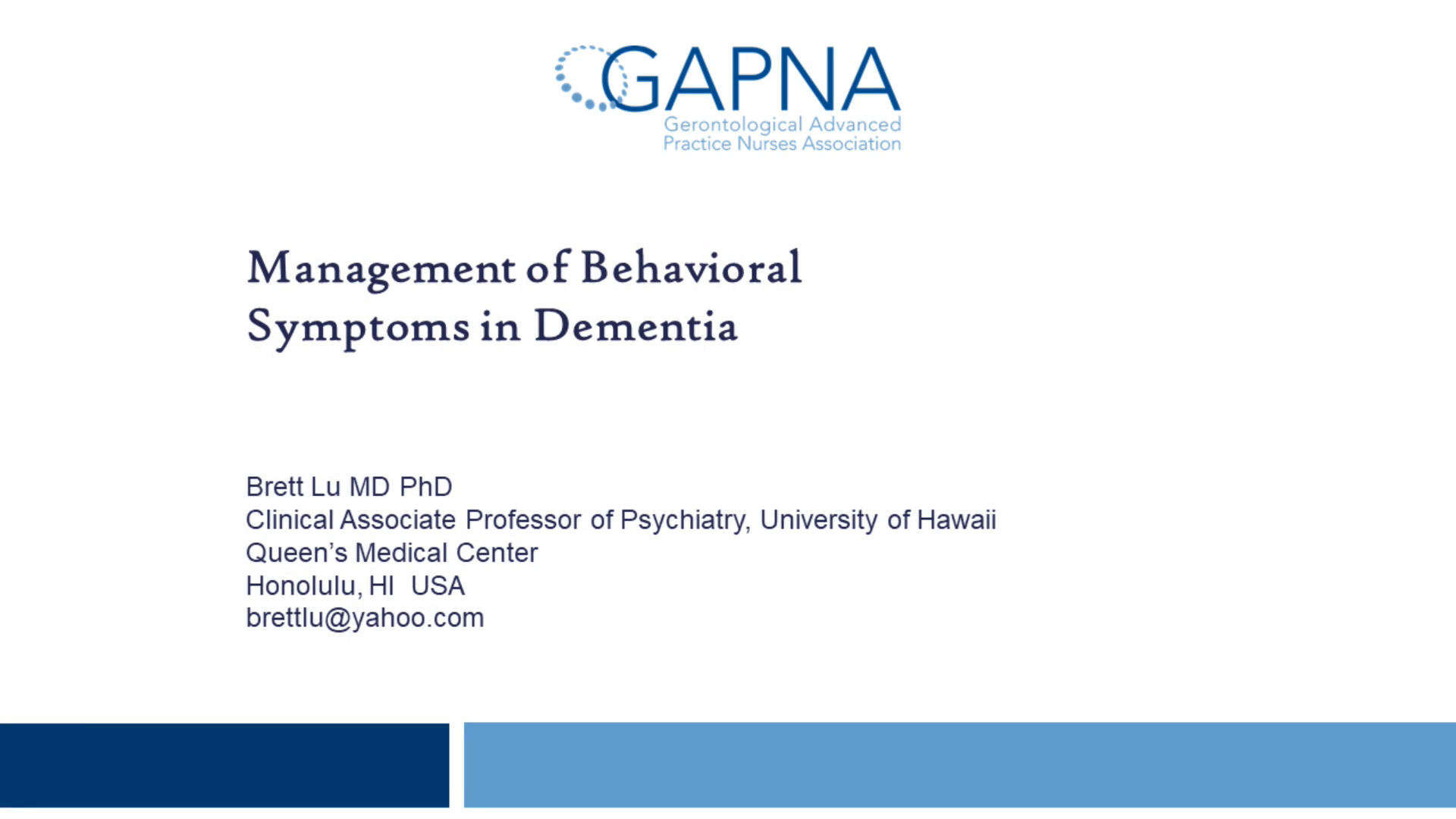 Management of Behavioral Symptoms in Dementia