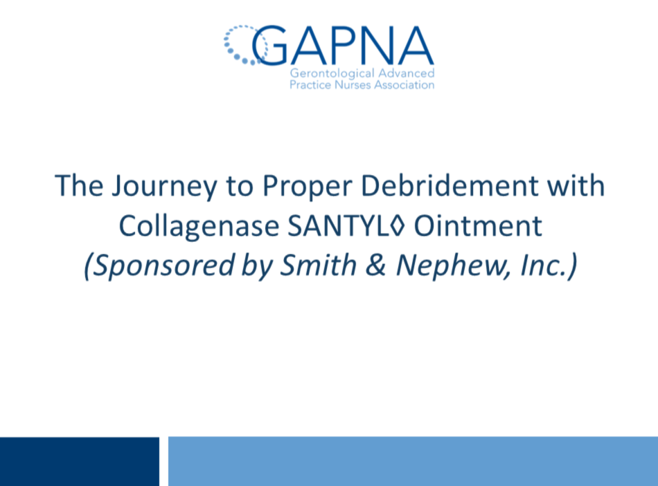 The Journey to Proper Debridement with Collagenase SANTYL Ointment