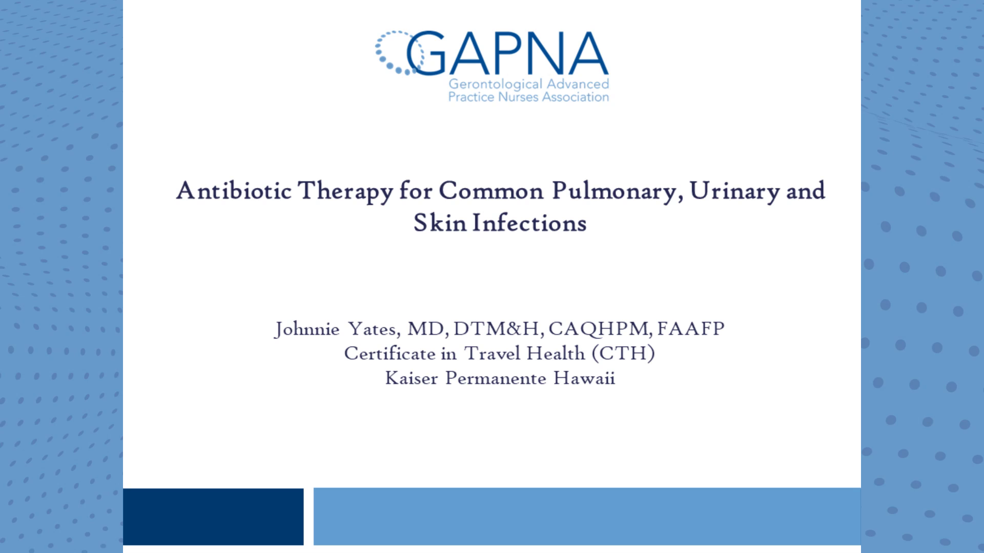 Antibiotic Therapy for Common Pulmonary, Urinary, and Skin Infections